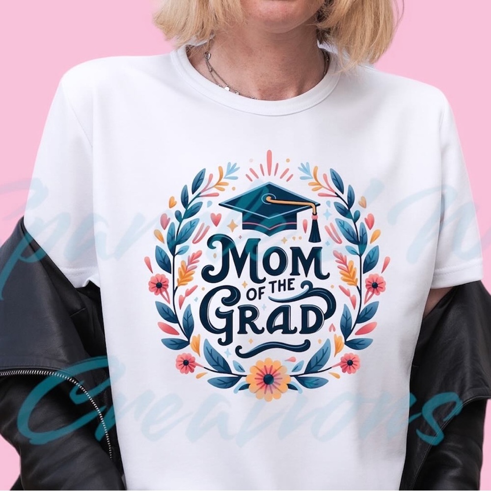 Mom of the Grad Custom Tshirt